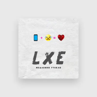 Listen to LXE, watch music videos, read bio, see tour dates & more!