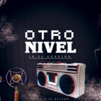 Otro Nivel - JD el Genuino the Voice