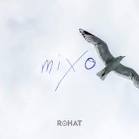 Mixo - Rohat