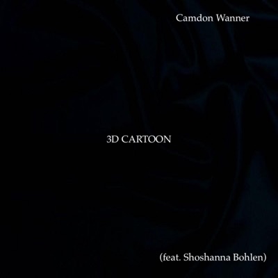 3D CARTOON (feat. Shoshanna Bohlen) - Single