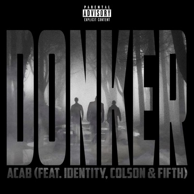 Donker (feat. Identity, Colson & Fifth) - Single