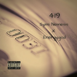 419 (feat. Energygod)