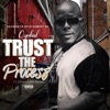 Trust the Process (feat. Symphony $wing) - Single