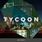 TYCOON(Dr.Minovsky Remix) - Beyond lyrics