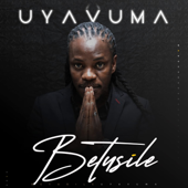Uyavuma - Betusile