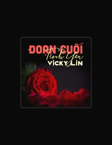 Dengarkan Vicky Lin, tonton video musik, baca bio, lihat tanggal tur & lainnya!