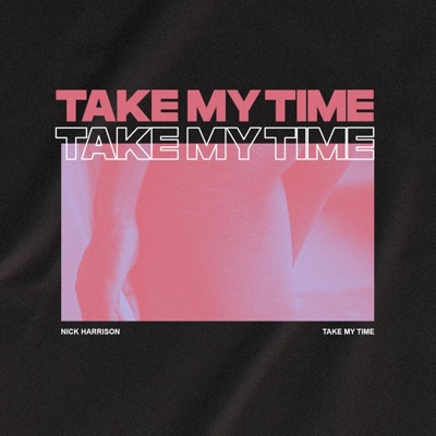 Take My Time - Single