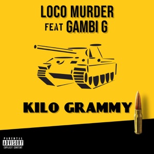 Kilogrammy (feat. Gambi G)