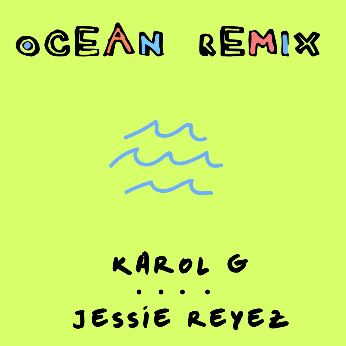 слушать, Ocean (Remix) - Single, KAROL G & Jessie Reyez, музыка, си...