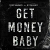 Get Money Baby (feat. Blicka Black) - Single