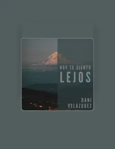 Posłuchaj wykonawcy Dani Velázquez, obejrzyj teledyski, przeczytaj biografię, zobacz daty tras koncertowych i nie tylko!