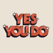 Yes You Do (single edit) artwork