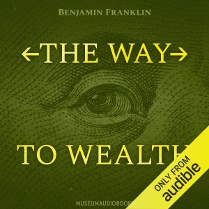 The Way to Wealth (Unabridged)