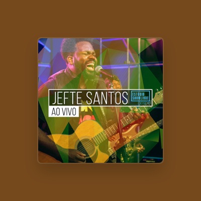 Listen to Jefte Santos, watch music videos, read bio, see tour dates & more!