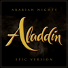Arabian Nights - Aladdin (Epic Version) - Alala
