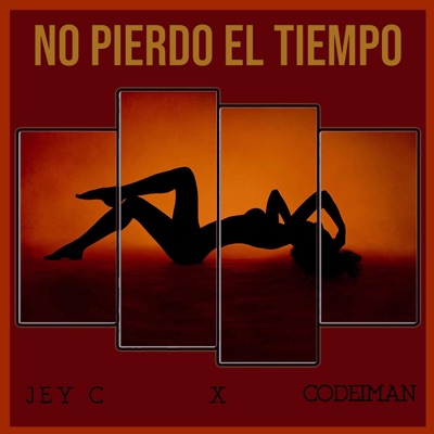 No Pierdo el Tiempo (feat. Codeiman) - Single