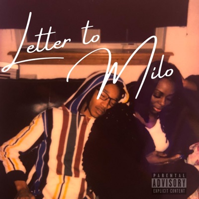 Letter to Milo (feat. Milo Throwed) - Single