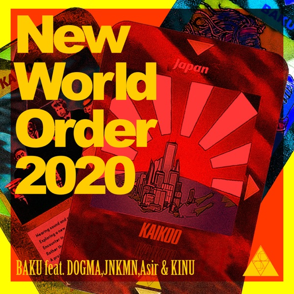 New World Order 2020 (feat. DOGMA, JNKMN, Asir & KINU) - Single