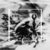 The Unbearable Heaviness of Being - Single