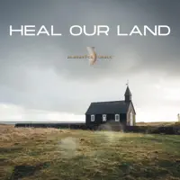 Heal Our Land — Alabaster Grace