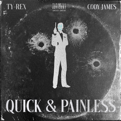 Quick & Painless (feat. Cody James) - Single