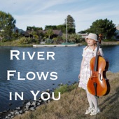 River Flows in You (Cello Rearrange) artwork