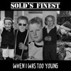 When I Was Too Young - Single