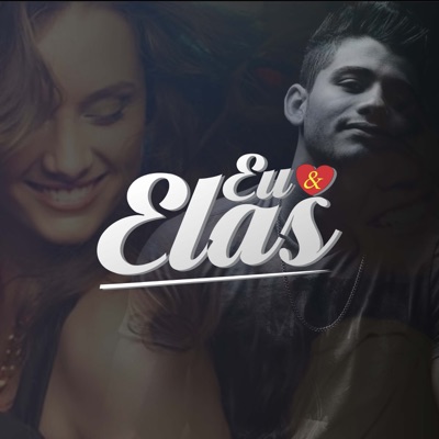 Eu e Elas - EP