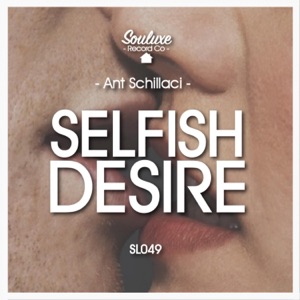 Selfish Desire - Single