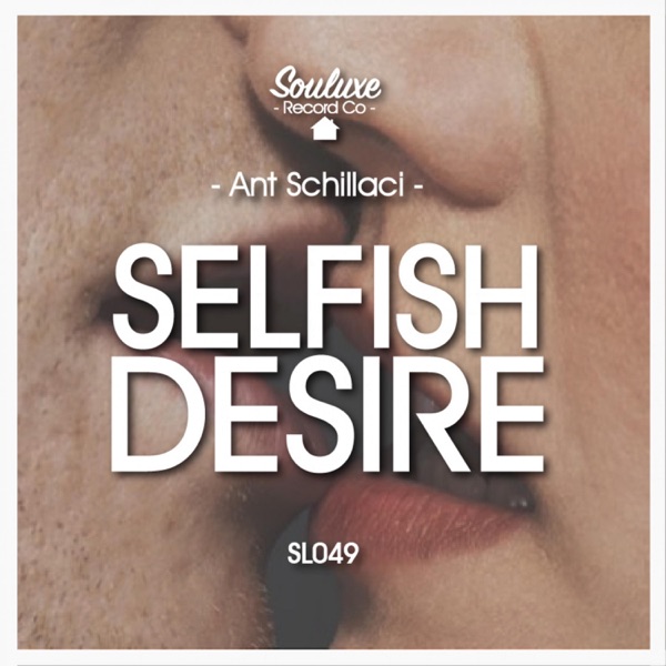 Selfish Desire - Single