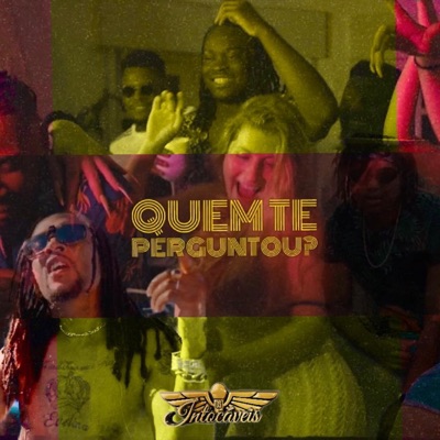 Quem Te Perguntou? - Single