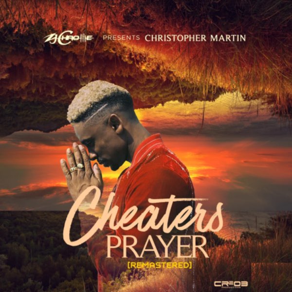 【廃盤】Chris Martin – Cheaters Prayer Cheaters Prayer (Remastered) - Single - Album by Christopher