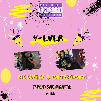 4Ever (feat. PartyBoiParis) - Single