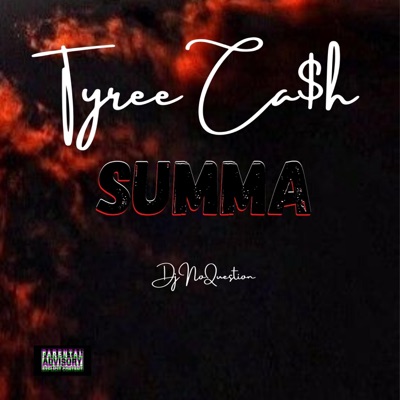 Summa (feat. Tyree Cash) - Single