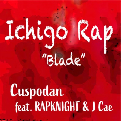 BLADE (feat. RAPKNIGHT & J Cae) - Single