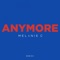 Anymore (Seamus Haji Remix) - Melanie C lyrics