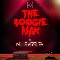 The Boogieman - Single - Willie Mireles