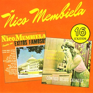 Ñico Membiela: 16 Éxitos