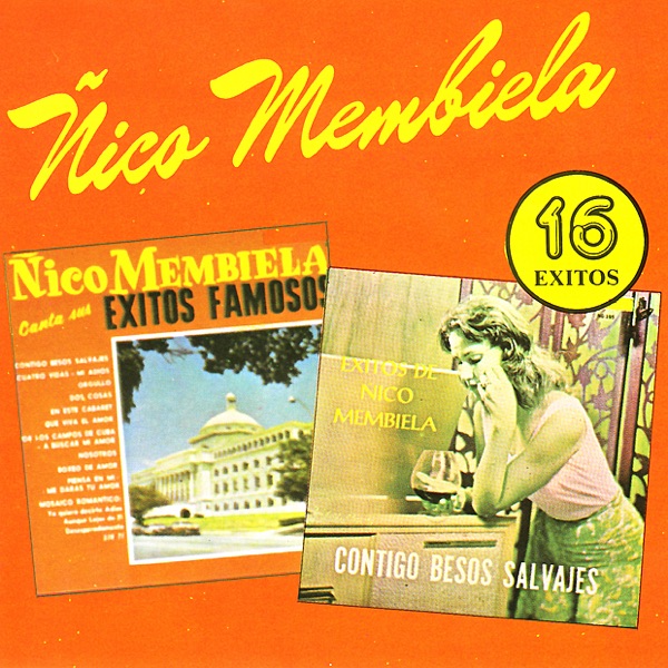 Ñico Membiela: 16 Éxitos