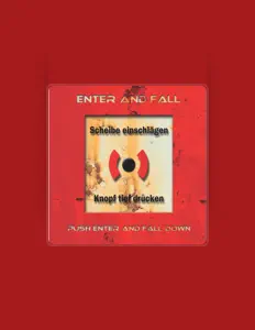 聆聽 Enter And Fall、觀看音樂影片、閱讀小傳、查看巡演日期等！