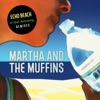 Martha And The Muffins