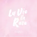 la vie en rose