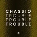 Trouble, Trouble, Trouble! (Extended Mix)