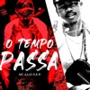 O Tempo Passa - Single