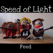 Speed of Light - Feed (Live)