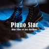 Piano Star - Blue Vibes of Jazz Harmony