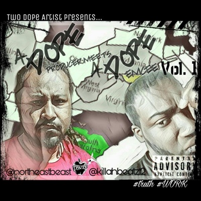 A Dope Producer Meets a Dope Emcee Vol1