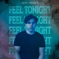 Feel Tonight - Single - Enyel