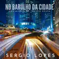 NO BARULHO DA CIDADE