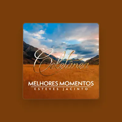 Listen to ESTEVES JACINTO, watch music videos, read bio, see tour dates & more!